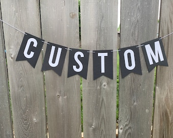 Custom Saying Cardstock Pennant Banner| Personalized Party Decoration, Name, Saying & Colors