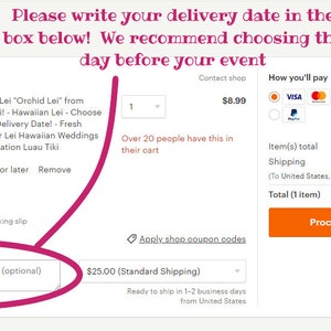 May include: A screenshot of an Etsy shop checkout page for a fresh orchid lei. The lei is pictured in the top left corner of the image. The text "Fresh Lei "Orchid Lei" from Hawaii! - Hawaiian Lei - Choose Your Delivery Date! - Fresh Flower Lei Hawaiian Weddings Graduation Luau Tiki" is visible in the image. The text "Add a note to AlohalslandLei (optional)" is visible in a white box with a gray border. The text "$25.00 (Standard Shipping)" is visible in the image. The text "Ready to ship in 1-2 business days from United States" is visible in the image.