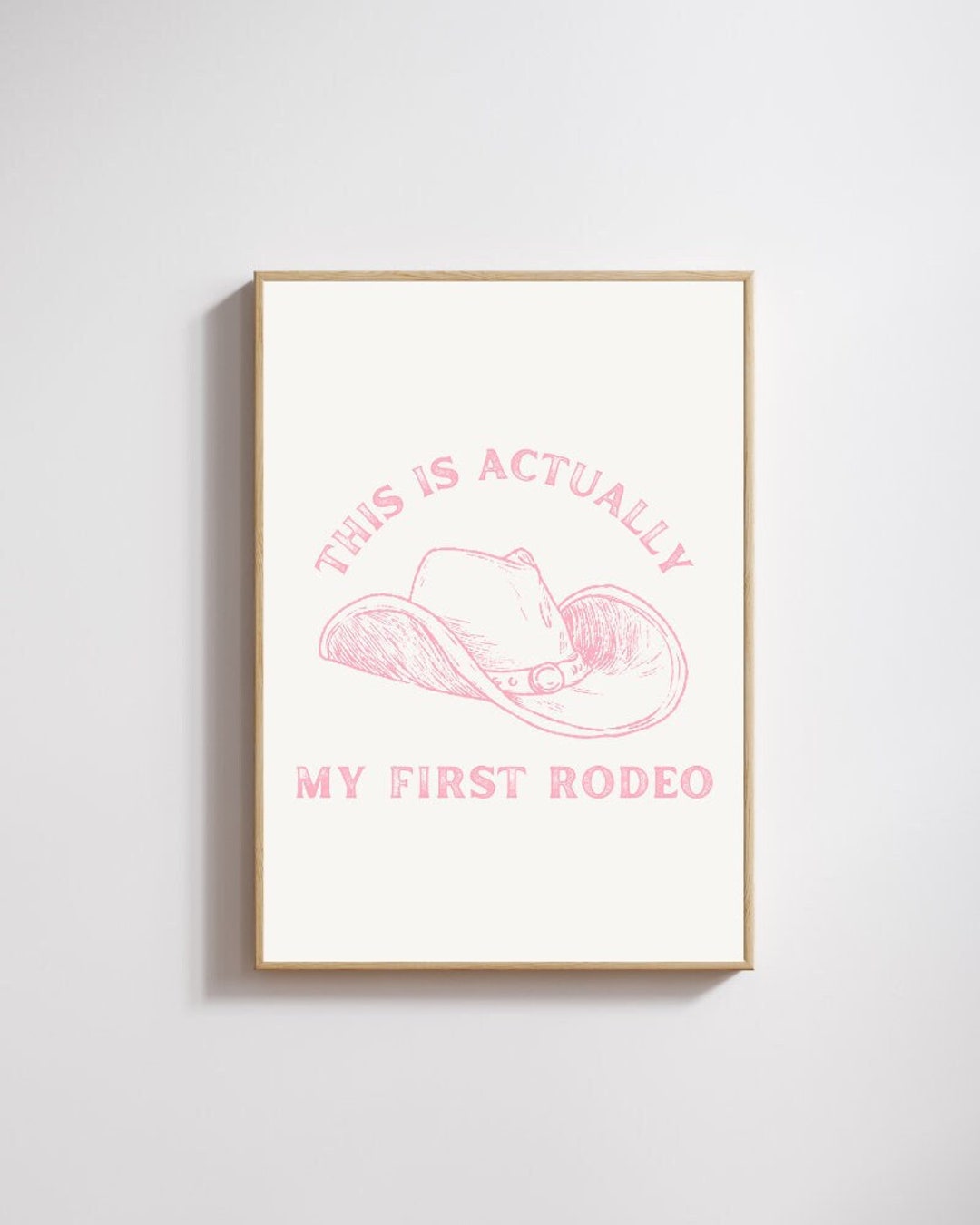 This is Actually My First Rodeo Print, Rodeo Print, Cowboy Print ...