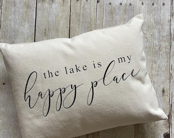 Lake is my happy place pillow- lake pillow- lake lumbar pillow- lake pillow gift- lake house pillow- lake house gift
