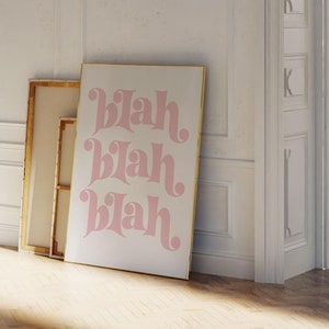 Arte de pared con citas, póster de arte de pared para guardería, impresiones descargables con citas, impresiones con citas, decoración de habitación de niños, letreros con citas, arte con letras, decoración de dormitorio, Blah