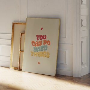Poster for Teacher, Classroom Posters, Classroom Decoration, Gift For Teacher, Classroom Sign, Back To School, You Can Do Hard Things