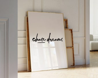 Boho Chic Decor - Boho Artwork -  Chase Your Dreams - Bedroom Wall Art Quotes - Minimalist Typography - Bedroom Printable Art