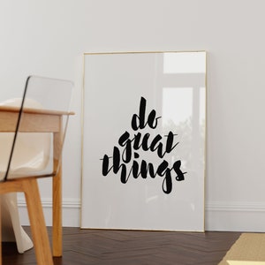 Gallery Wall Quotes, Quotes for Walls, Word Art Wall Prints, Printable Quotes, Inspiring Quote Art, Do Great Things, Home Decor Quote Art