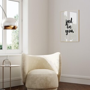 Quote Art, Just Be You Print, Gift for Girlfriend, First Anniversary Gift, Wall Art Quotes, Life Quotes Wall Print, Minimalist Typography image 5