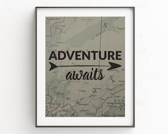 Map Prints, World Map Wall Art, Adventure Awaits, Travel Quotes, Map Art, Instant Downloads, Quote Prints, Wanderlust, Printable Art