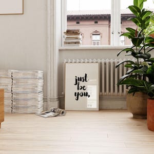Quote Art, Just Be You Print, Gift for Girlfriend, First Anniversary Gift, Wall Art Quotes, Life Quotes Wall Print, Minimalist Typography image 1