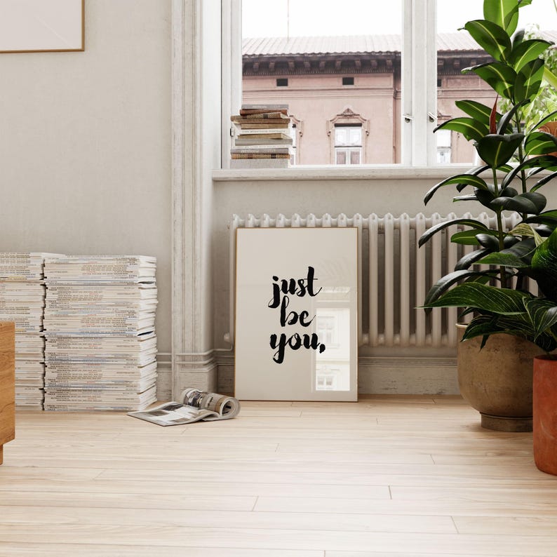 Quote Art, Just Be You Print, Gift for Girlfriend, First Anniversary Gift, Wall Art Quotes, Life Quotes Wall Print, Minimalist Typography image 1