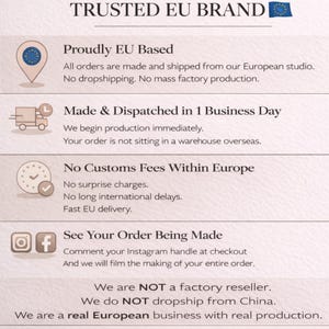 May include: An informational graphic titled TRUSTED EU BRAND with the European Union flag. It lists business practices including Proudly EU Based, Made & Dispatched in 1 Business Day, No Customs Fees Within Europe, and See Your Order Being Made.