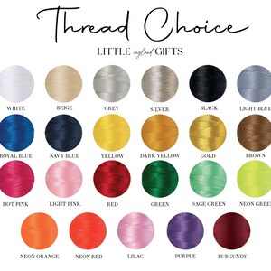 May include: A color chart of embroidery thread options for customizing items. The chart shows 20 different colors of thread, including white, beige, grey, silver, black, light blue, royal blue, navy blue, yellow, dark yellow, gold, brown, hot pink, light pink, red, green, sage green, neon green, neon orange, neon red, lilac, purple, and burgundy.