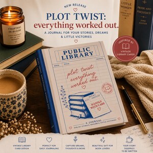 Public Library Library Card Journal Hardcover Notebook | Plot Twist Everything Worked Out