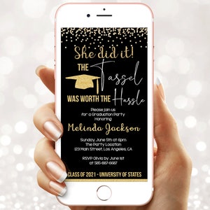 May include: A black and gold graduation party invitation on a smartphone screen. The text reads "She did it! The tassel was worth the hassle." The invitation includes the graduate's name, the date and time of the party, the location, and RSVP information.