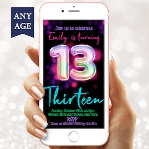 May include: A digital invitation for a 13th birthday party. The invitation features a colorful, iridescent number 13 with the text "Emily is turning 13" and "Thirteen". The invitation also includes the date, time, location, and RSVP information.