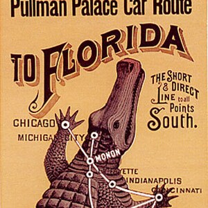 May include: A vintage travel poster advertising the Monon Route, a railroad line, with a map of the route overlaid on an alligator. The poster advertises Pullman Palace Car Route to Florida, with the text "The Short & Direct Line to all Points South".
