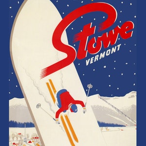 Ski Vermont Stowe North America Winter Sport Vintage Poster Repro on Matte Paper or Canvas FREE S/H in USA Standard Image Sizes for Framing