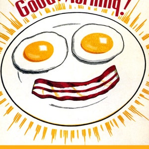 Food 16&quot;X20&quot; Eggs Bacon Good Morning Kitchen Who Wants Coffee American Vintage Poster Repro on matte paper or canvas FREE S/H in USA