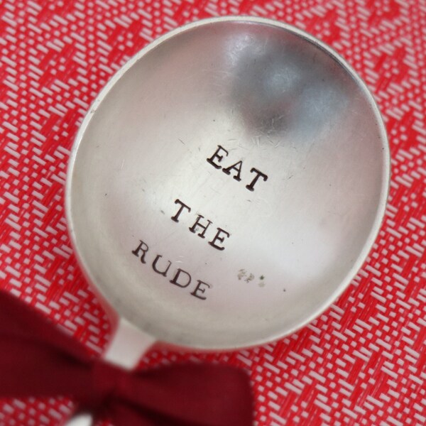 Eat The Rude - Hannibal Lecter Quote Stamped Silver Plated Vintage Soup Spoon Unique Silence of the Lambs Mads Mikkelsen Macabre Gift