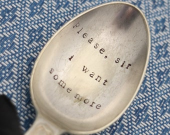 Please Sir I Want Some More - Oliver Twist Charles Dickens Quote Stamped Silver Plated Vintage Dessert Spoon Unique Musical Theatre Fun Gift