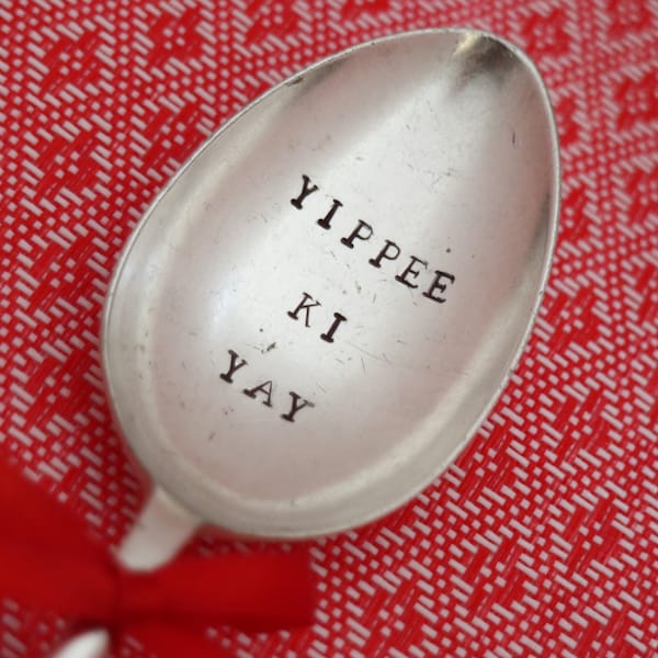 YIPPEE KI YAY - Die Hard Movie John McClane Bruce Willis Quote Stamped Silver Plated Dessert Cereal Spoon Christmas Film Boyfriend Dad Gift