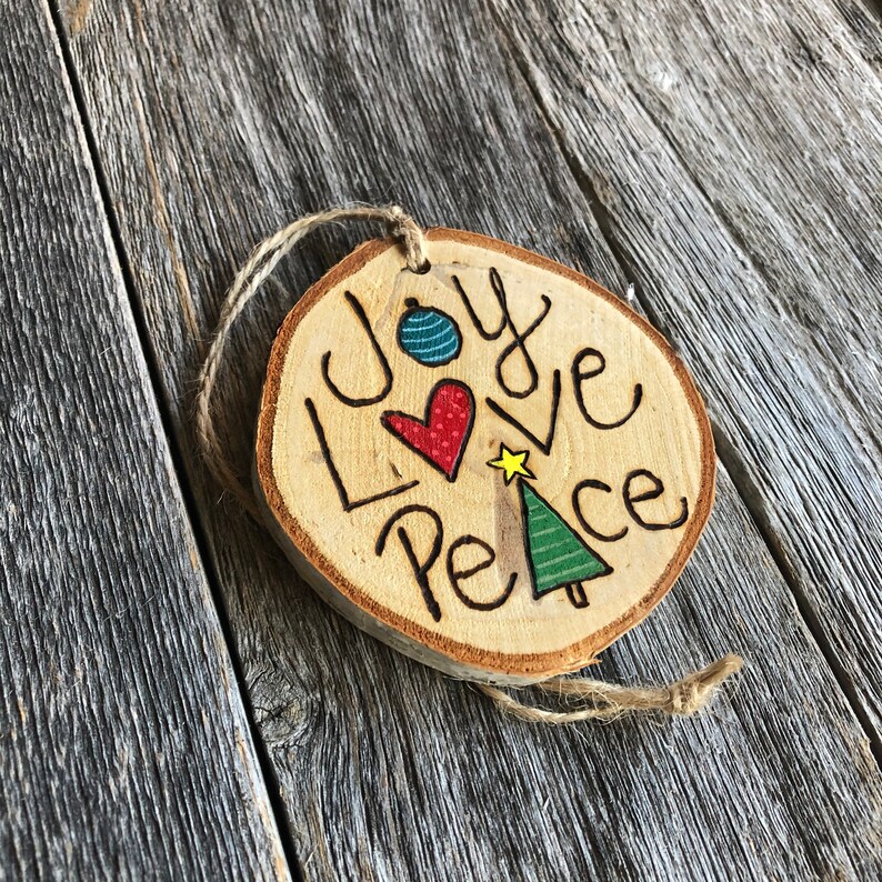 Joy Love Peace wood slice holiday ornament wood burned | Etsy
