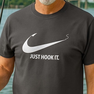 Fishing Shirt, Just Hook It Tee, Fisherman Gift, Christmas Gift T-Shirt, Unisex Fishing Tee, Fishing Gifts for Men, Free & Same-Day Shipping