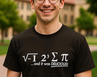I Ate Some Pie Math Shirt, Funny Pi Day T-Shirt for Men & Women, Teacher Gift, STEM Humor Tee, Graduation Unisex Top, Free Shipping