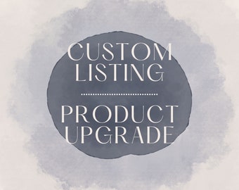 Custom Listings | Extra Payments | Delivery Upgrades | Size Upgrades | Express Delivery | Custom Designs | Additional Engravings or Print