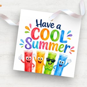 May include: A white square card with the text "Have a COOL Summer" in colourful letters. Below the text are four cartoon popsicle characters in red, yellow, green, and blue. The card is decorated with confetti and a white ribbon.