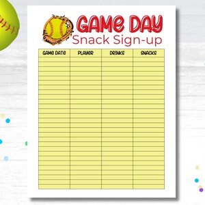 May include: A printable yellow and white sign with a softball graphic and the text "Game Day Snack Sign-up". The sign has columns for game date, player, drinks, and snacks.