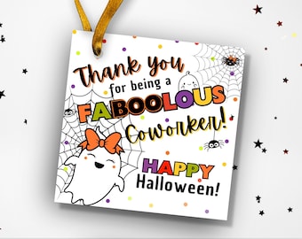 May include: A white ghost with a pink bow and a spiderweb background. The text reads "Thank you for being a FABULOUS Coworker! Happy Halloween!"