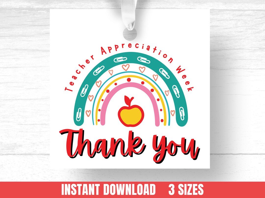Teacher Appreciation Gift Tags Printable Teacher Thank You Treat Tags ...