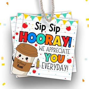 Teacher Appreciation Tag Drink Sip Sip Hooray Coffe Printable Sip Sip Hooray Teacher Tumbler Tag Thank a Latte Teacher Appreciation Gift Tag
