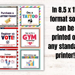 May include: Eight printable cards with colorful backgrounds and text. The cards feature phrases like "Purchase a Lottery Ticket", "Get a Tattoo", "Register to Vote", "Sign up for a Gym Membership", "Purchase Fireworks", and "Work without Age Restrictions".