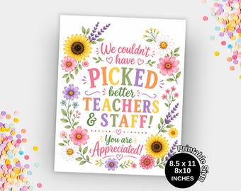 Cartello stampabile con decorazioni floreali per gli insegnanti: non avremmo potuto scegliere insegnanti o personale migliori per la sala professori o la settimana di apprezzamento.
