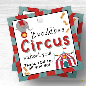 Étiquettes-cadeau de remerciement pour le cirque Cet endroit serait un cirque sans vous Étiquette de remerciement pour le professeur Étiquette de remerciement pour le personnel Étiquette de remerciement pour enseignant