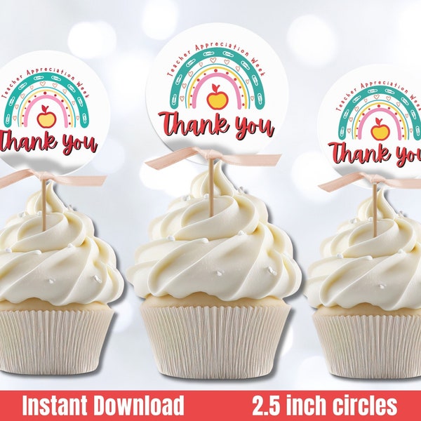 Teacher Appreciation Cupcake Toppers Printable Treat Toppers for Cupcakes Teacher Appreciation Week Thank You Teachers Toppers for Cupcakes