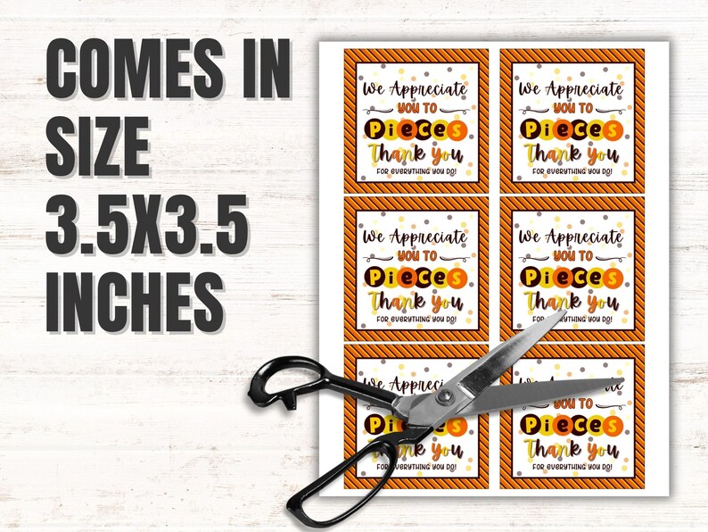 May include: Six printable 3.5x3.5 inch thank you tags with an orange and white striped background. The tags feature a black and white polka dot pattern and the text "We Appreciate You To Pieces. Thank You For Everything You Do!"