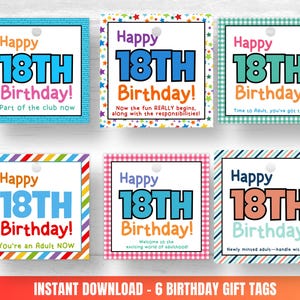 May include: Six colorful gift tags with the text "Happy 18th Birthday!" in different designs. Each tag has a different message about turning 18. The tags are perfect for a birthday party.
