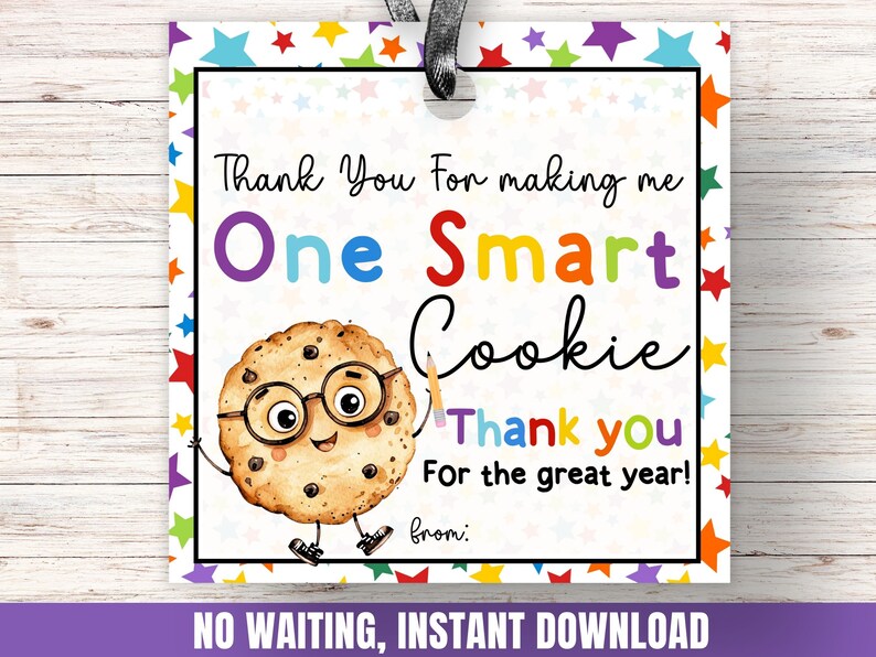 One Smart Cookie Tag Summer Teacher Appreciation Cookie Gift Tag ...