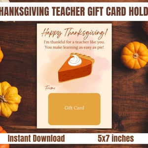 Printable Thanksgiving Teacher Gift Card Holder, Thanksgiving Teacher Gratitude, Teacher Thank you Tag, Teacher Thanksgiving Gift