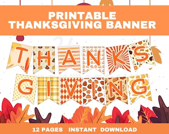 Printable Thanksgiving Banner, Thanksgiving Bunting for Thanksgiving, Instant Download Banner for Thanksgiving, Cost Effective Thanksgiving