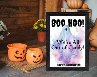 We're Out of Candy Halloween Sign - Fun and Spooky, Decor Front Door or Porch Candy Bowl Sign,  Halloween Candy Bowl We're Out of Candy