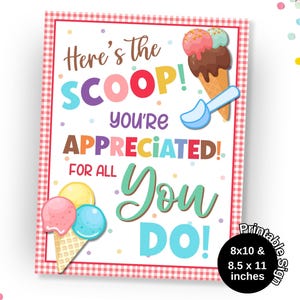 Ice Cream Appreciation Sign Printable Ice Cream Sundae Bar Teachers and Staff Appreciation Printable Display Sign Here&#39;s the Scoop Icecream