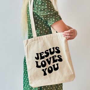 Jesus Loves You Tote Bag, Bible Verse Tote Bag, Christian Tote Bag, Jesus Canvas Bag, Eco Friendly Shopping Tote Bag, Canvas Tote