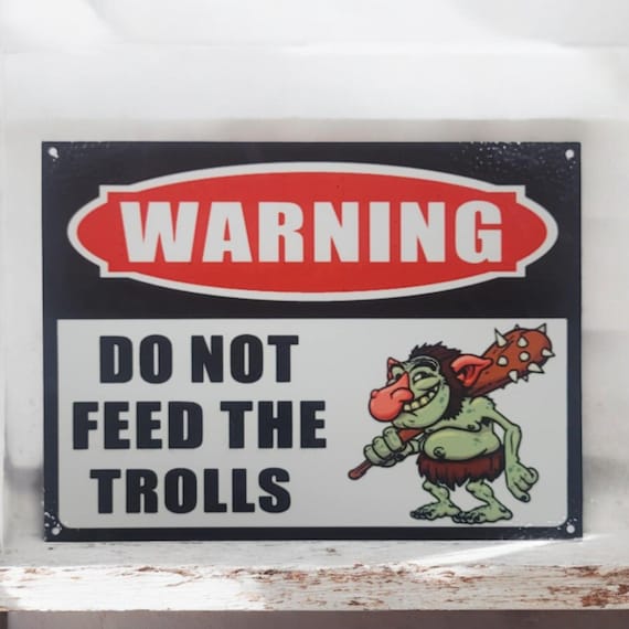 Warning Do Not Feed the Trolls Sign - Etsy