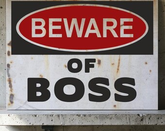 Funny Rustic "Beware of Boss" Sign | Vintage Style Office & Shop Humor Handmade Sign