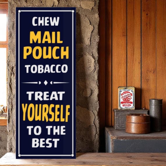 mail pouch tobacco barn signs Retro Mail Pouch Tobacco Sign – Treat Yourself to the Best