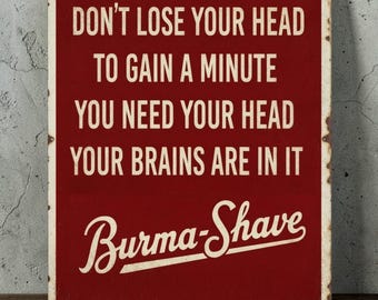 Burma-Shave Sign – Don't Lose Your Head – Rustic Barber Shop & Shaving Den Decor