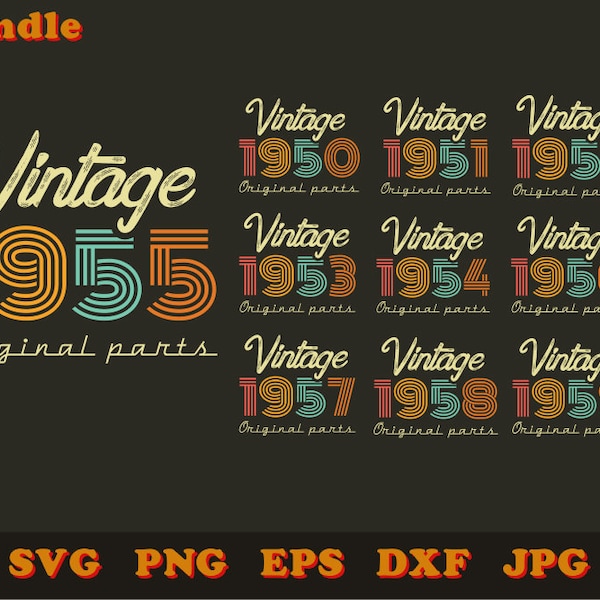 Vintage 1950-59 original parts svg bundle, Birthday svg, Vintage 1950's svg, Digital files for prints