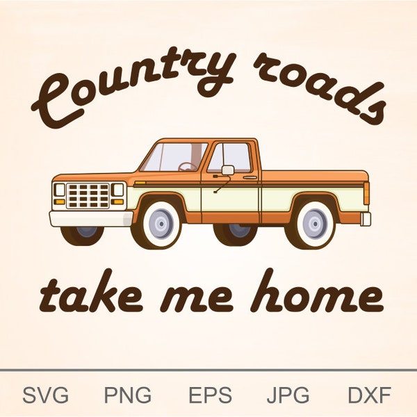 Country roads take me home svg, Digital instant download files for Cricut Silhouette